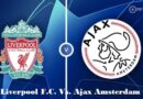 Liverpool F.C. Vs. Ajax Amsterdam