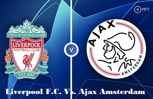 Liverpool F.C. Vs. Ajax Amsterdam